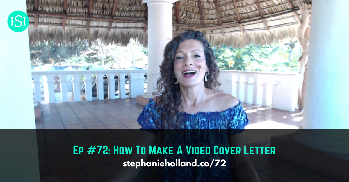 Ep #72: How To Make A Video Cover Letter